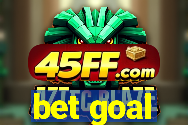 bet goal